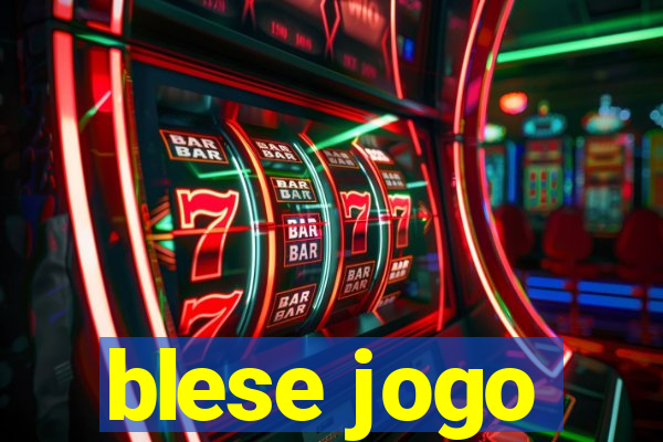 blese jogo